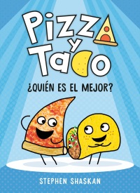 Cover image: Pizza y Taco: ¿Quién es el mejor? 9780593704325