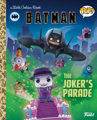 Cover image: DC Batman: The Joker's Parade (Funko Pop!) 9780593808290