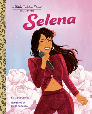 Cover image: Selena: A Little Golden Book Biography 9780593808375