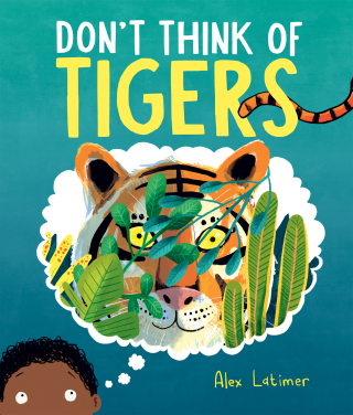 Cover image: Don't Think of Tigers 9780593810965