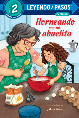 Cover image: Horneando con mi abuelita (Baking with Mi Abuelita Spanish Edition) 9780593812389