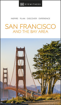 Cover image: DK Eyewitness San Francisco and the Bay Area 9780241662991