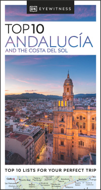 Cover image: DK Eyewitness Top 10 Andalucía and the Costa del Sol 9780241663080