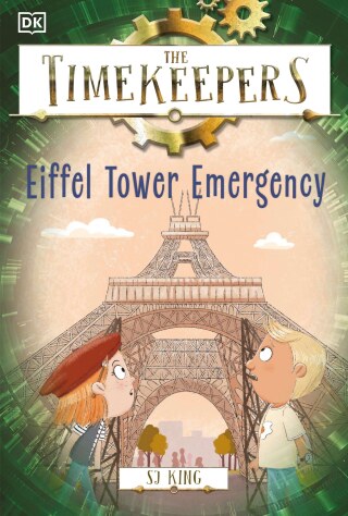 Cover image: The Timekeepers: Eiffel Tower Emergency 9780744080407