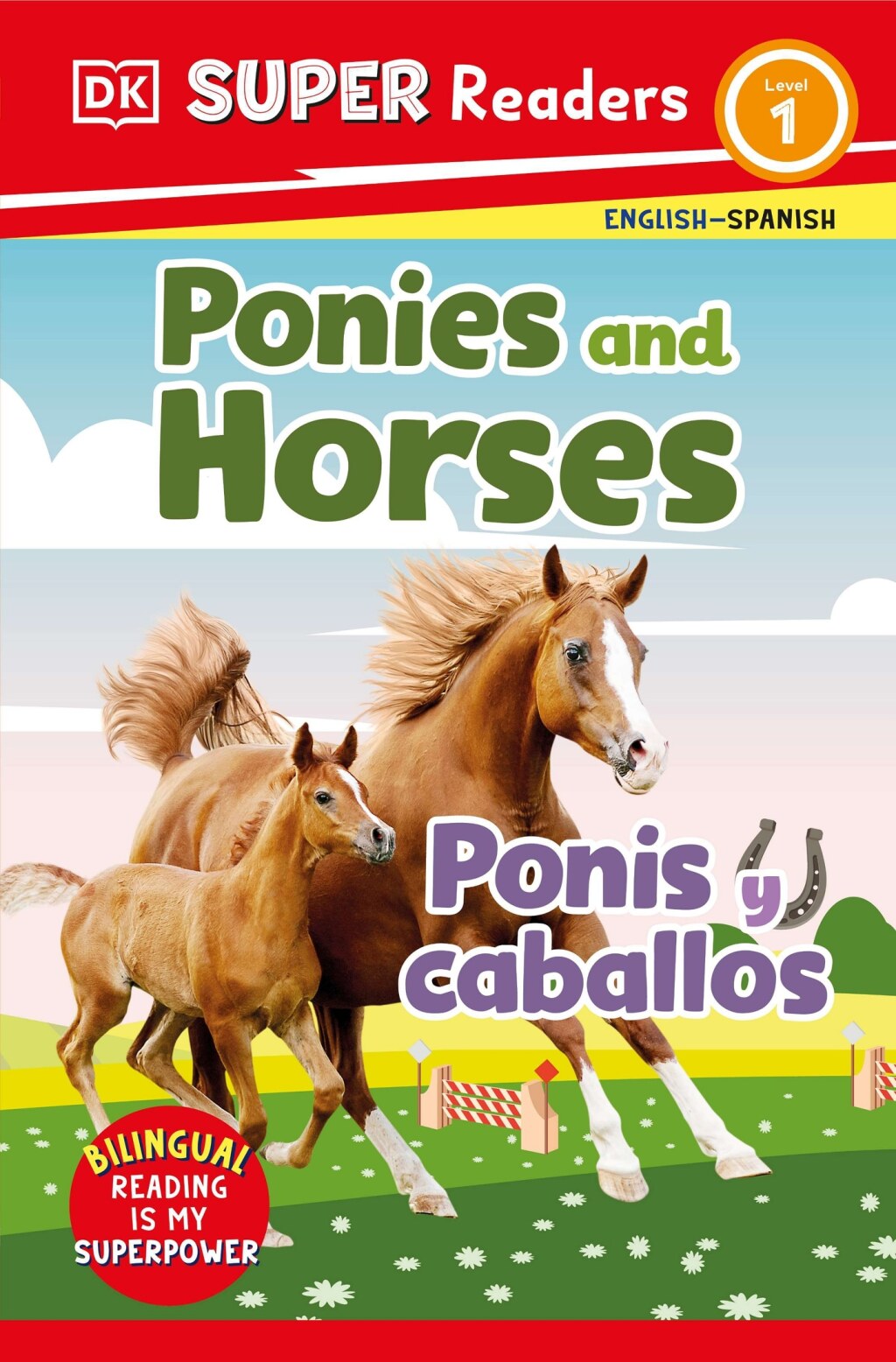 DK Super Readers Level 1 English-Spanish Bilingual Ponies and Horses â€“ Ponis y caballos