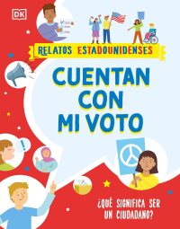 Cover image: Cuentan con mi voto (How My Vote Counts) 9780744082654