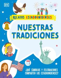 Cover image: Nuestras tradiciones (Our Traditions) 9780744082692