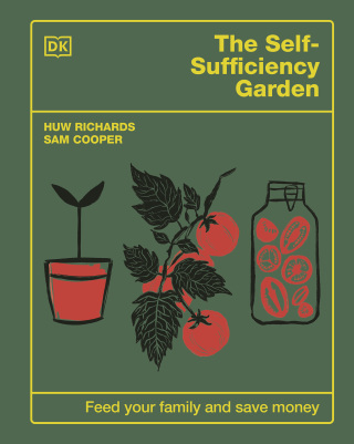 Cover image: The Self-Sufficiency Garden 9780744092394