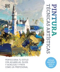 Cover image: Pintura: Técnicas artísticas (Artist's Painting Techniques) 9780744089622
