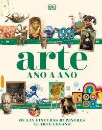 Cover image: Arte año a año (Art Year by Year) 9780744089257