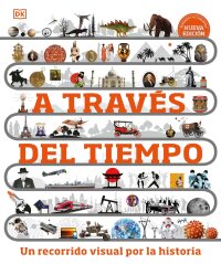 Cover image: A través del tiempo (Timelines of Everything) 9780744089325