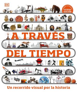 Cover image: A traves del tiempo (Timelines of Everything) 9780744089325