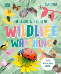 Cover image: The Children's Book of Wildlife Watching 9780744098266