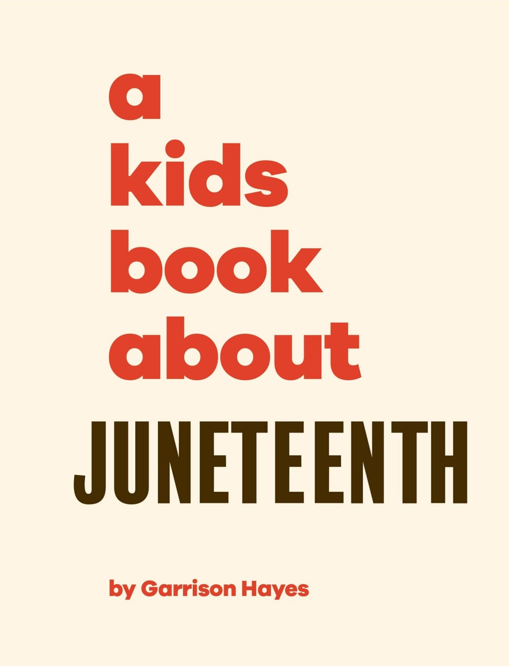 A Kids Book About Juneteenth