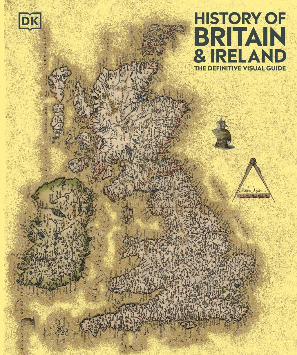 History of Britain and Ireland The Definitive Visual Guide, New Edition