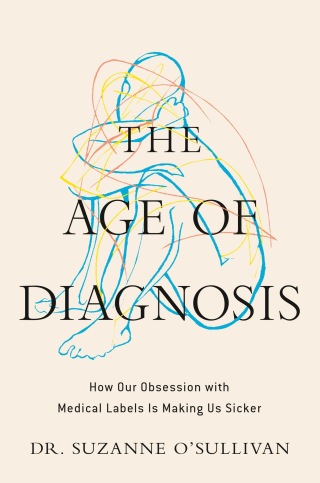 Cover image: The Age of Diagnosis 9780593852910