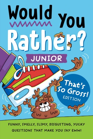 Cover image: Would You Rather? Junior: That's So Gross! Edition 9780593885925