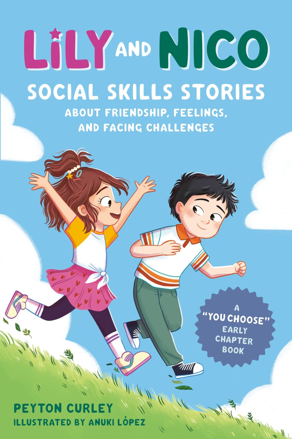 Lily and Nico Social Skills Stories about Friendship, Feelings, and Facing Challenges
