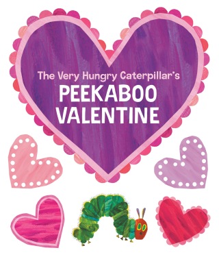 Cover image: The Very Hungry Caterpillar's Peekaboo Valentine 9780593754757