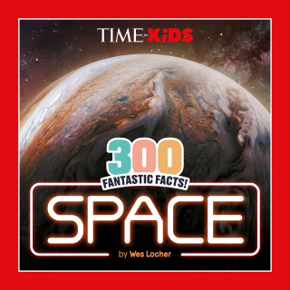 Cover image: TIME for Kids: 300 Fantastic Facts!: Space 9780593888025
