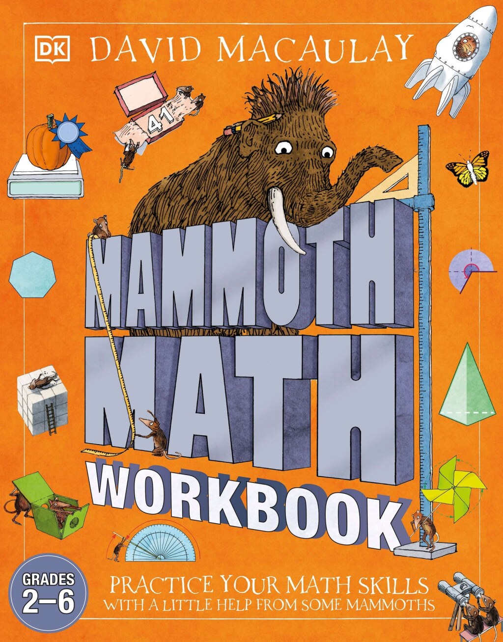 Mammoth Math Workbook Practice Your MathsSkills with a Little Help from Some Mammoths