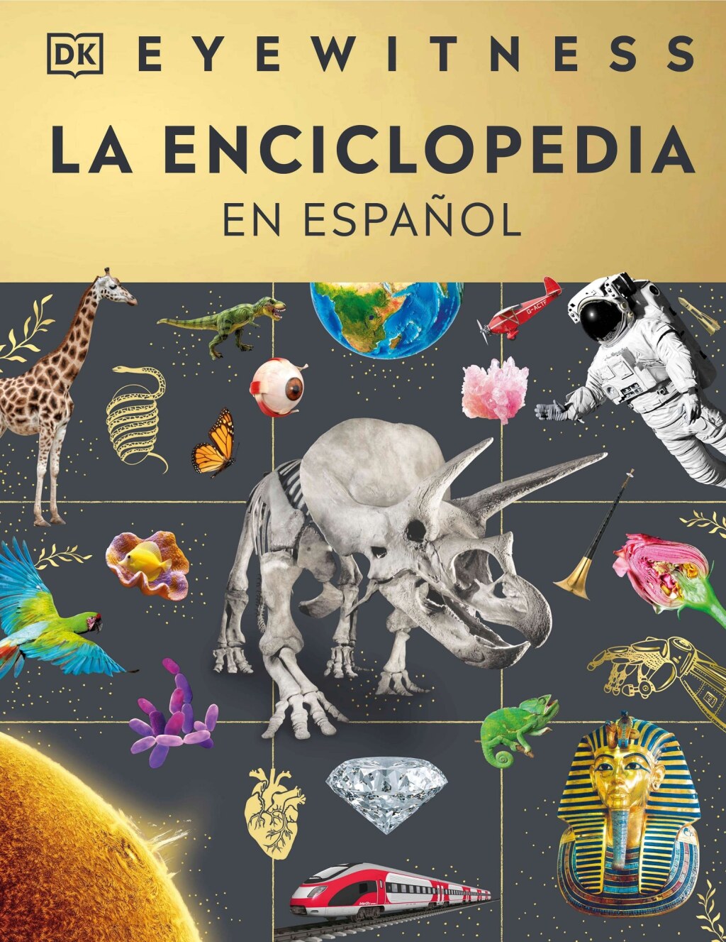 Eyewitness La enciclopedia (en espaÃ±ol) (Encyclopedia of Everything) (eBook) - Dorling Kindersley,