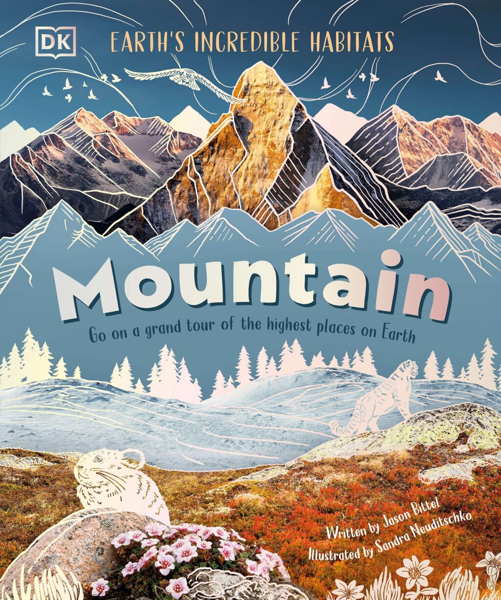 Mountain Go On a Grand Tour of the Highest Places on Earth