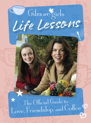 Cover image: Gilmore Girls Life Lessons 9780593849569