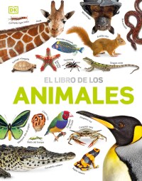 Cover image: El Libro de los animales (Our World in Pictures: The Animal Book) 9780744094107