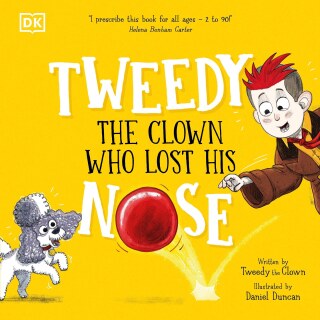 Cover image: Tweedy: The Clown Who Lost His Nose 9780593850404