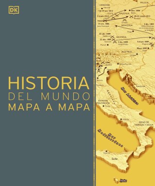 Cover image: Historia del mundo mapa a mapa (History of the World Map by Map) 9780593958667