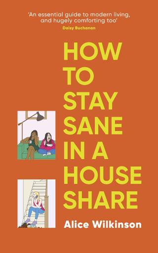 Cover image: How to Stay Sane in a House Share 9780241696347