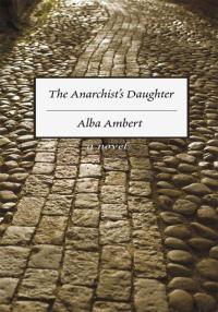 表紙画像: The Anarchist's Daughter 9780595483884