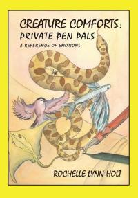 Cover image: Creature Comforts: Private Pen Pals 9780595491674
