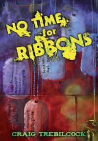 Cover image: No Time for Ribbons 9780595492862