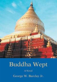 Cover image: Buddha Wept 9780595493500