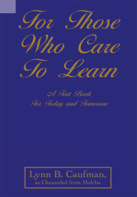 表紙画像: For Those Who Care to Learn 9780595497720