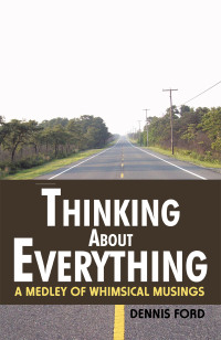 Imagen de portada: Thinking About Everything 9780595501472