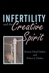 Omslagafbeelding: Infertility and the Creative Spirit 9780595517312