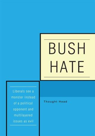 Imagen de portada: Bush Hate 9780595528073