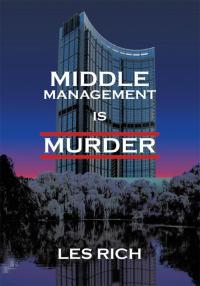 Omslagafbeelding: Middle Management Is Murder 9780595477975