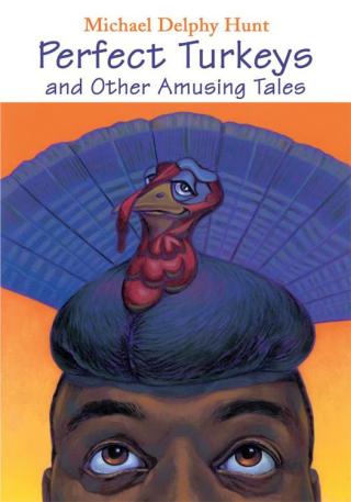 Imagen de portada: Perfect Turkeys and Other Amusing Tales 9780595295623