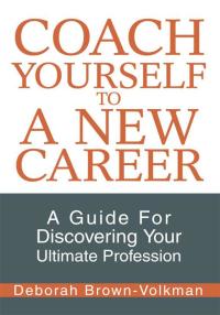 Cover image: Coach Yourself to a New Career 9780595296583