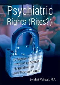 Cover image: Psychiatric Rights (Rites?) 9780595312726