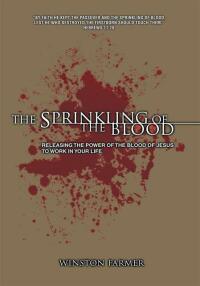 Cover image: The Sprinkling of the Blood 9780595414864