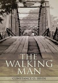 Cover image: The Walking Man 9780595434060