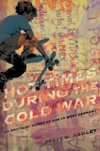 Cover image: Hot Times During the Cold War 9780595442331