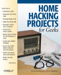 Cover image: Home Hacking Projects for Geeks 1st edition 9780596004057