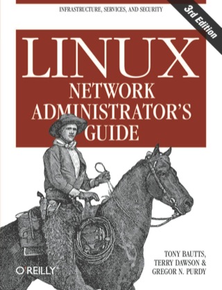 Cover image: Linux Network Administrator's Guide 3rd edition 9780596005481