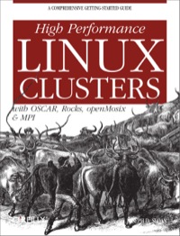 Cover image: High Performance Linux Clusters with OSCAR, Rocks, OpenMosix, and MPI 1st edition 9780596005702